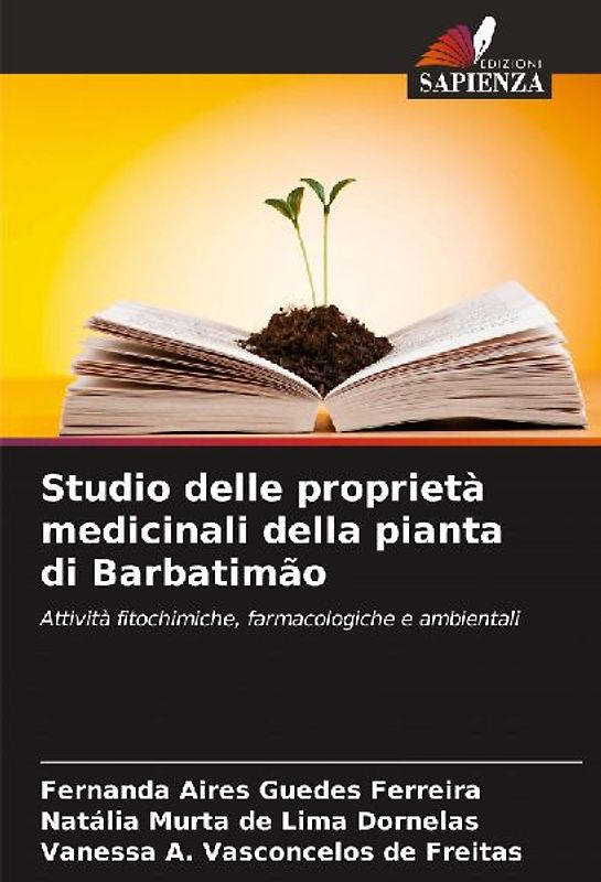 Studio delle proprietà medicinali della pianta di Barbatimão