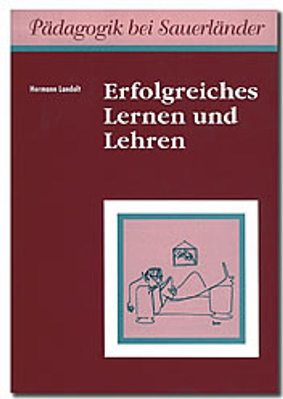 Erfolgreiches Lernen und Lehren