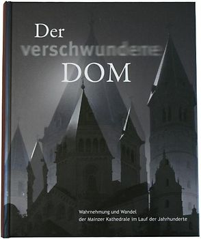 Der verschwundene Dom.