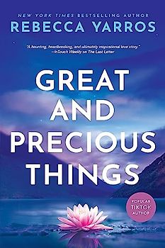 Great and Precious Things