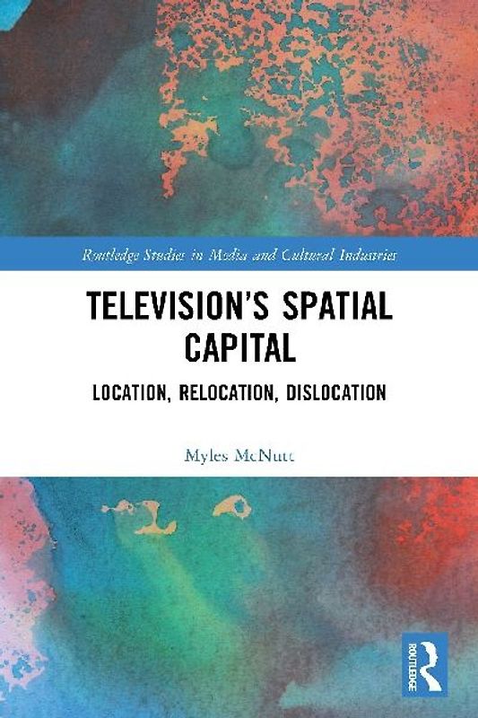 Television's Spatial Capital