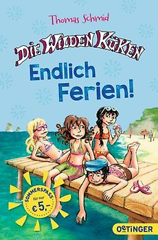 Die Wilden Küken 3. Endlich Ferien!