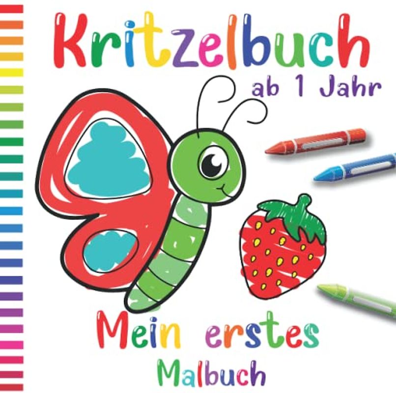 Mein erstes Kritzelbuch ab 1 Jahr: Liebevoll gestaltetes Malbuch für Kleinkinder ab 1 Jahr | Ausmalbuch ab 1 Jahr für Jungen und Mädchen | ideales Geschenk für Kinder zwischen ab 1/2/3/4/5/6 jahr