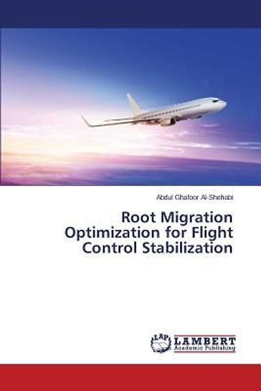 Root Migration Optimization for Flight Control Stabilization