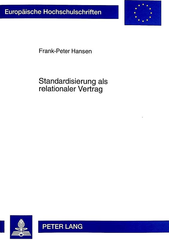 Standardisierung als relationaler Vertrag