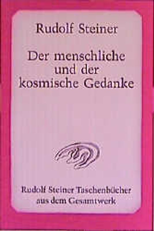 Der menschliche und der kosmische Gedanke