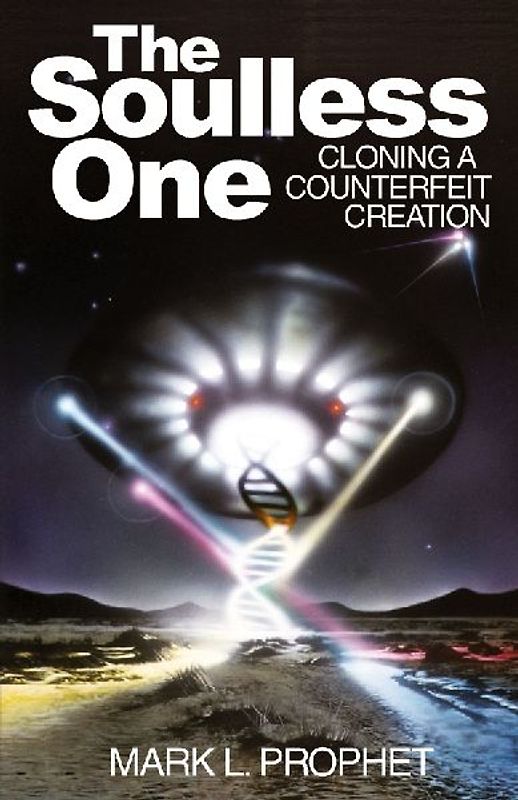 The Soulless One, Cloning a Counterfeit Creation