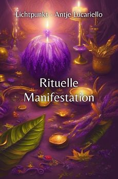 Rituelle Manifestation