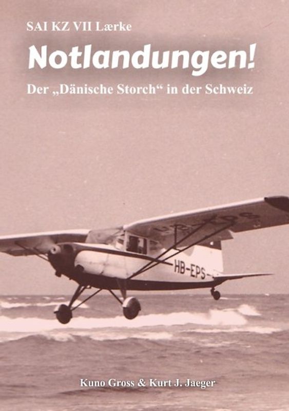 SAI KZ VII Laerke - Notlandungen!