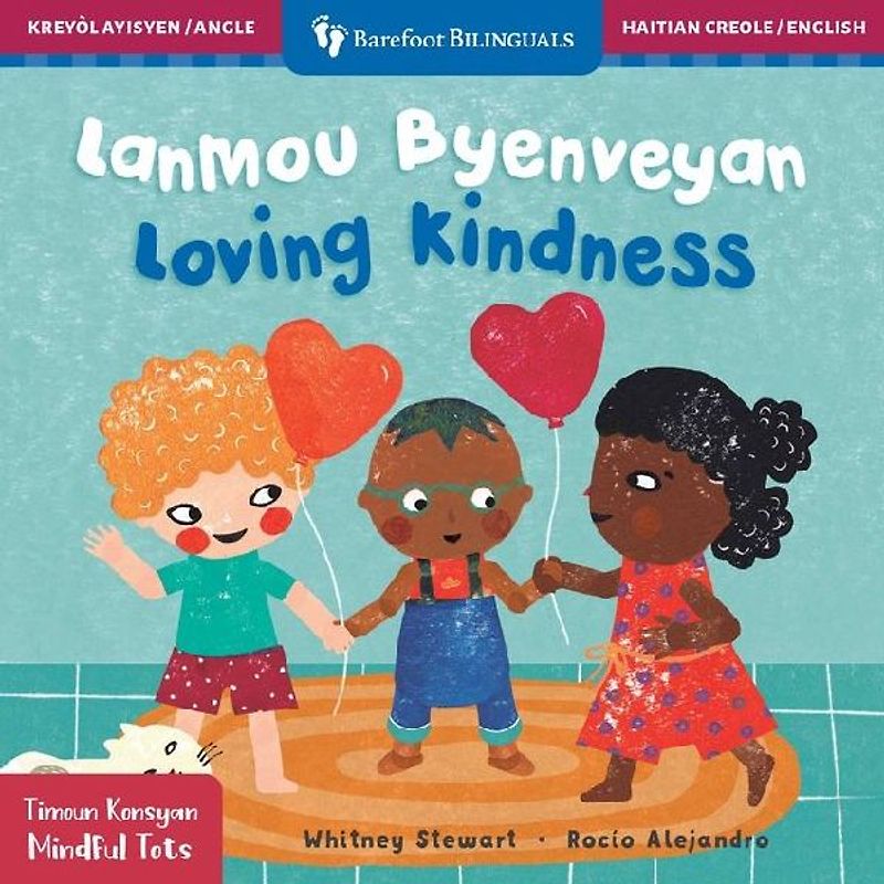 Mindful Tots: Loving Kindness (Bilingual Haitian Creole & English)