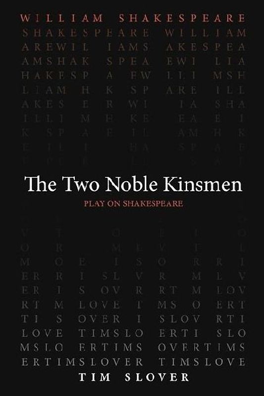 The Two Noble Kinsmen