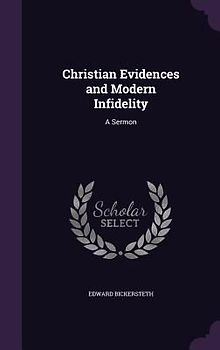 Christian Evidences and Modern Infidelity