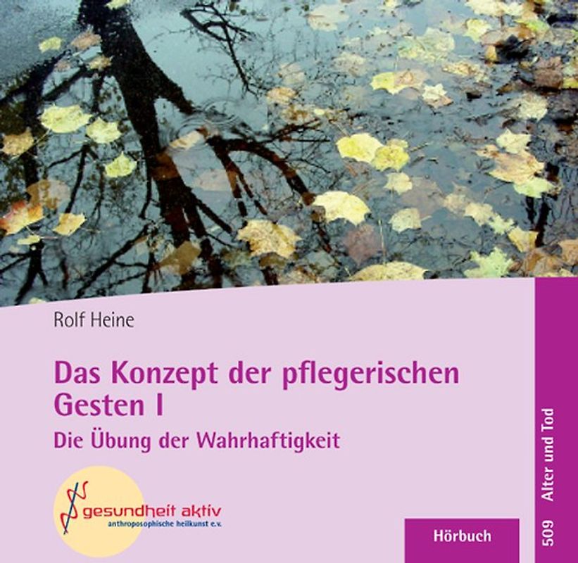 Das Konzept der pflegerischen Gesten I