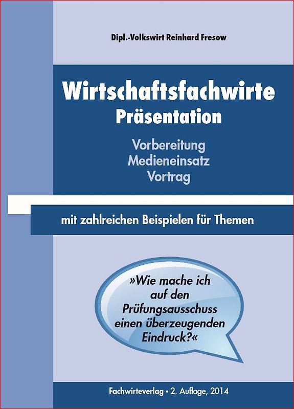 Wirtschaftsfachwirte: Präsentation