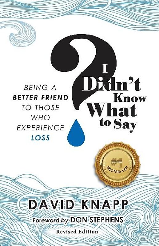 I Didn't Know What to Say