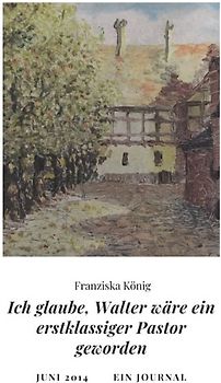 Ich glaube, Walter wäre auch ein erstklassiger Pastor geworden