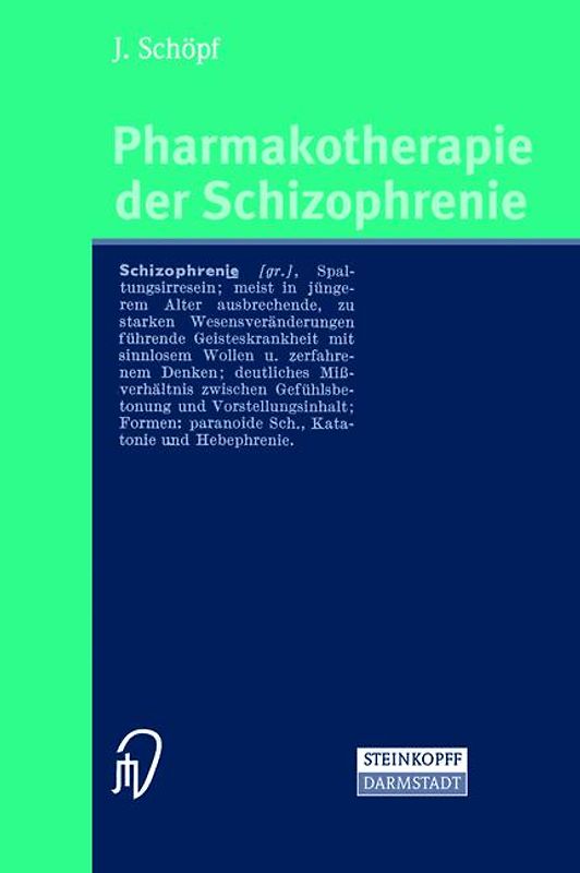 Pharmakotherapie der Schizophrenie