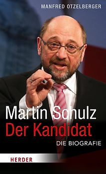 Martin Schulz - Der Kandidat