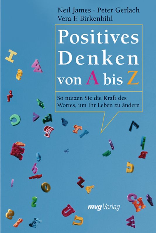 Positives Denken von A bis Z