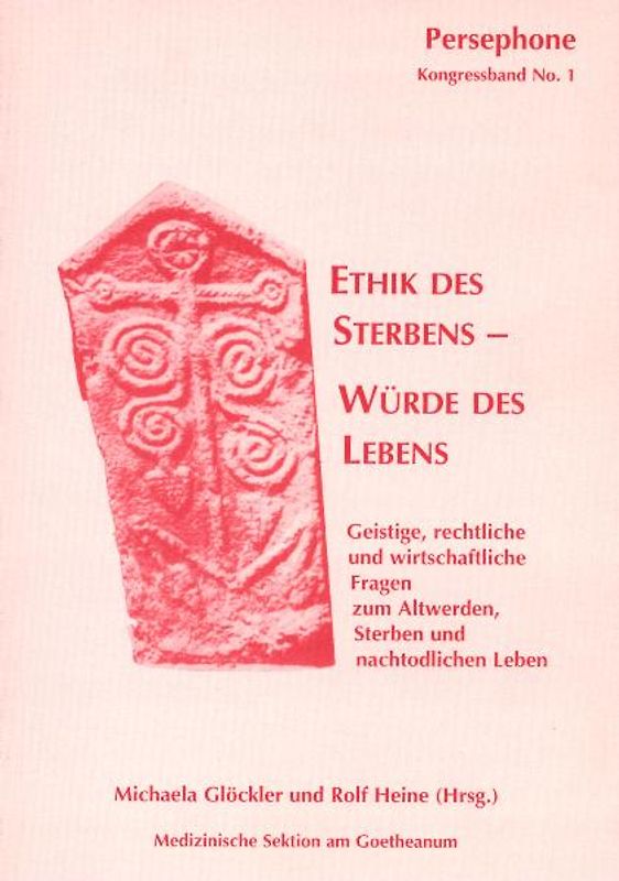 Ethik des Sterbens – Würde des Lebens