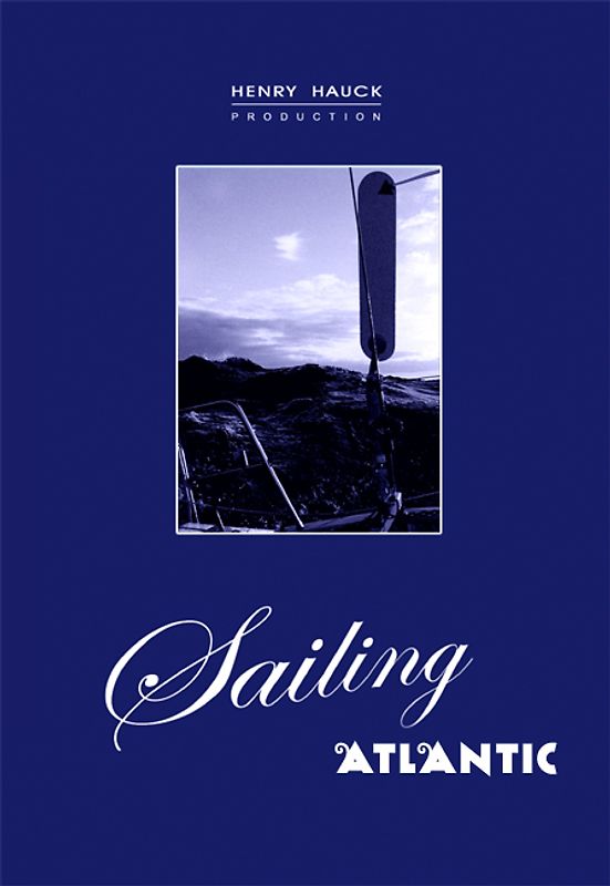 Sailing Atlantic: Atlantiküberquerung DVD