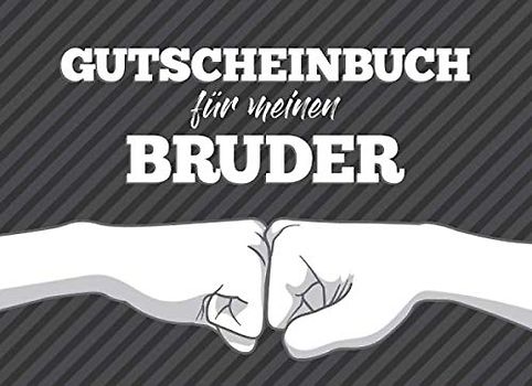 Gutscheinbuch für meinen Bruder: zum selbst ausfüllen, 20 Gutscheine als Geschenk für den besten Bruder