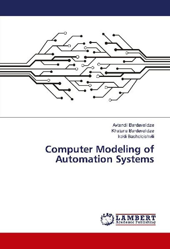 Computer Modeling of Automation Systems
