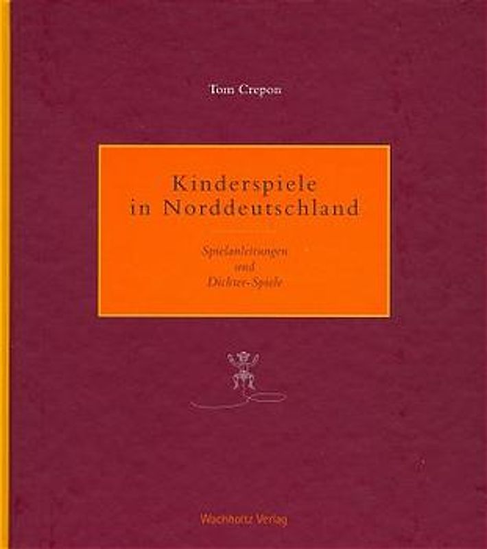 Kinderspiele in Norddeutschland