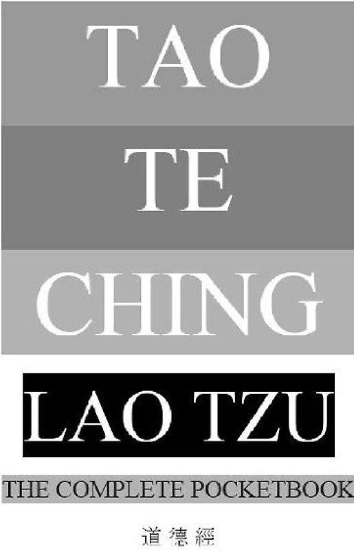Tao Te Ching (The Complete Pocketbook)