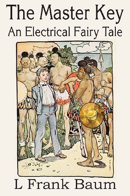 The Master Key, An Electrical Fairy Tale