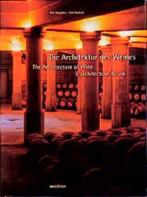 Die Architektur des Weines