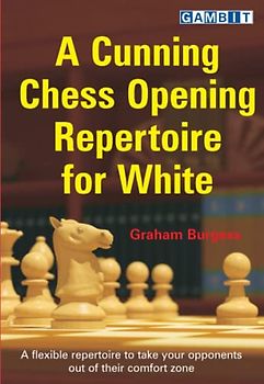 A Cunning Chess Opening Repertoire for White