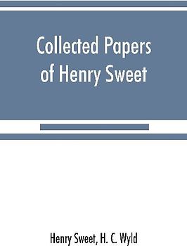 Collected papers of Henry Sweet
