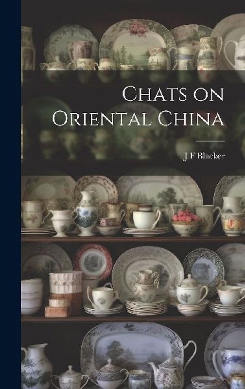 Chats on Oriental China