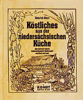 Köstliches aus der niedersächsischen Küche