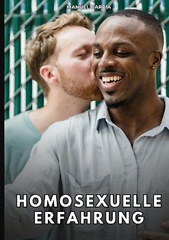 Homosexuelle Erfahrung