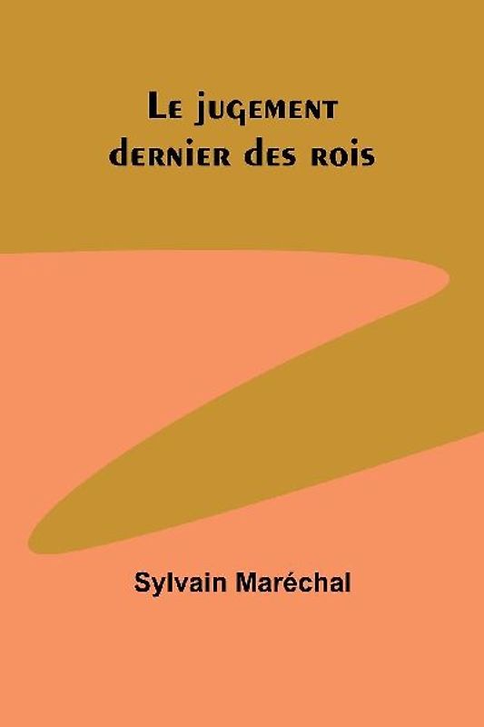 Le jugement dernier des rois