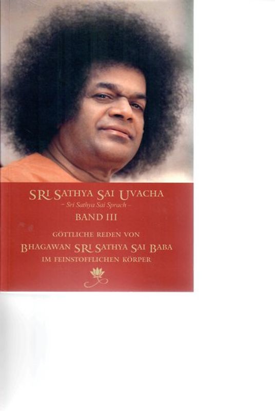 Sri Sathya Sai Uvacha – Sri Sathya Sai Sprach – Band 3