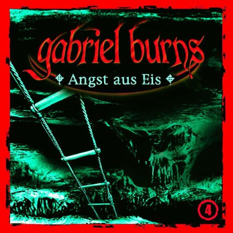 Gabriel Burns - 04: Angst aus Eis