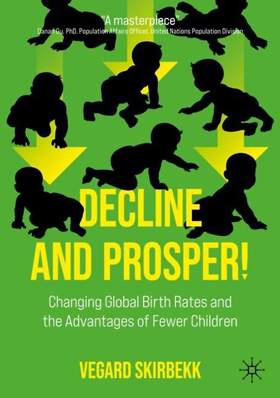 Decline and Prosper!