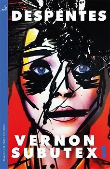 Vernon Subutex 1 - Virginie Despentes [Paperback]