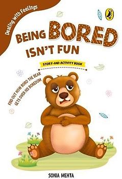 Being Bored Isn't Fun (Dealing with Feelings)