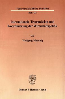 Internationale Transmission und Koordinierung der Wirtschaftspolitik.