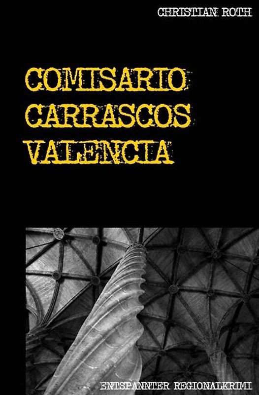Carrasco / Comisario Carrascos Valencia
