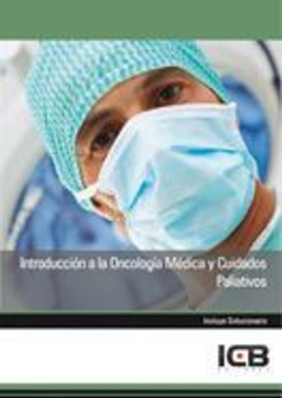 Introducción a la oncología médica y cuidados paliativos