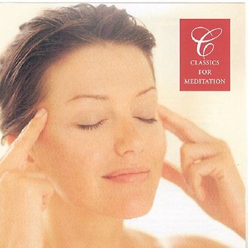 Classics for Meditation - Classics for Meditation