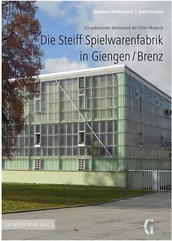 Die Steiff Spielwarenfabrik in Giengen/Brenz