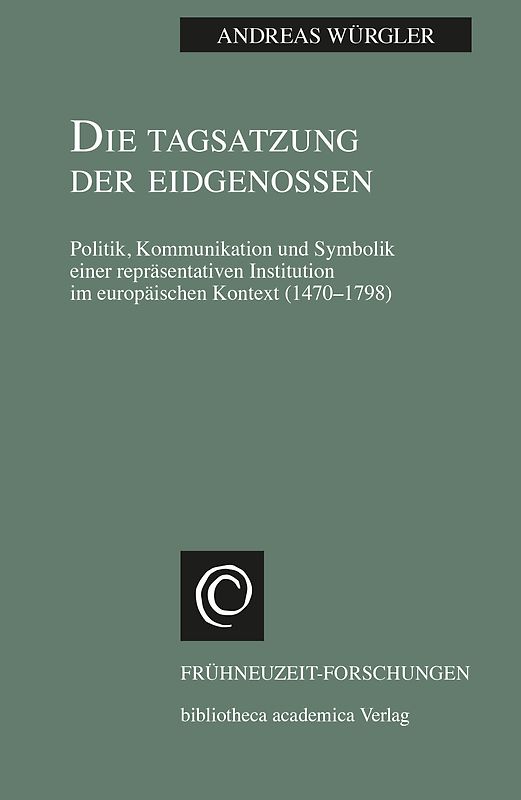 Die Tagsatzung der Eidgenossen