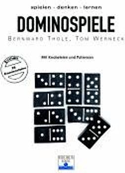 Dominospiele. Mit Knobeleien und Patiencen