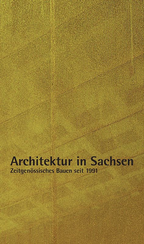Architektur in Sachsen